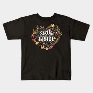 Sixth Grade Floral Heart Back To School Kids T-Shirt